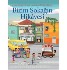 Bizim Sokağın Hikayesi