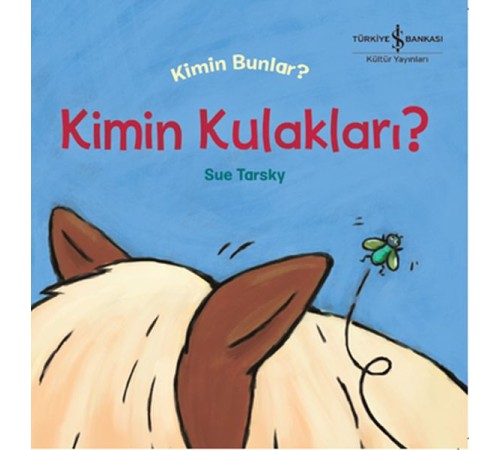 Kimin Kulakları? - Kimin Bunlar?