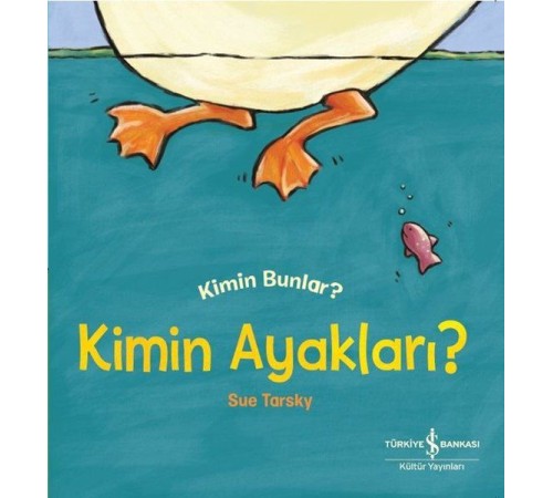 Kimin Ayakları? - Kimin Bunlar?