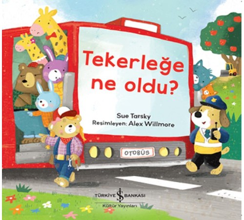 Tekerleğe Ne Oldu?
