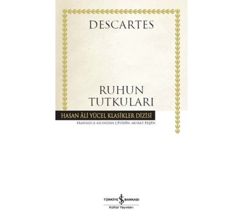 Ruhun Tutkuları - Hasan Ali Yücel Klasikleri