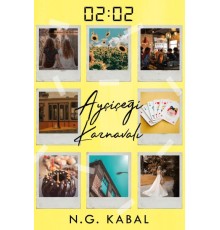 02:02 Ayçiçeği Karnavalı - Ciltli