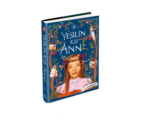 Yeşilin Kızı Anne 2 - Ciltli Yeşilin Kızı Anne 2 - Ciltli