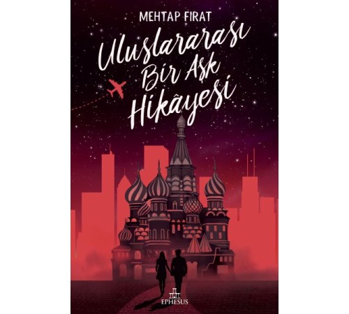 Uluslararası Bir Aşk Hikayesi - Ciltli Uluslararası Bir Aşk Hikayesi - Ciltli