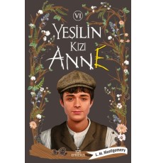 Yeşilin Kızı Anne 6 - Ciltsiz