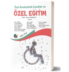 Özel Gereksinimli Çocuklar ve Özel Eğitim