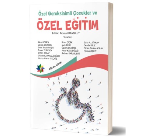 Özel Gereksinimli Çocuklar ve Özel Eğitim