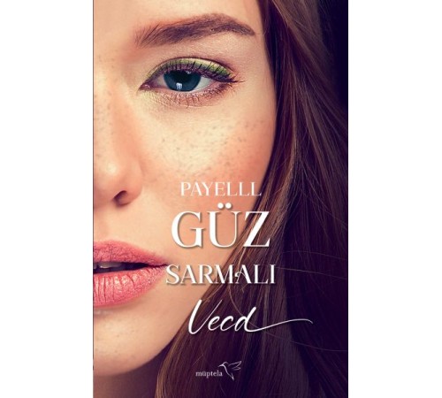 Güz Sermalı Vecd Güz Sermalı Vecd