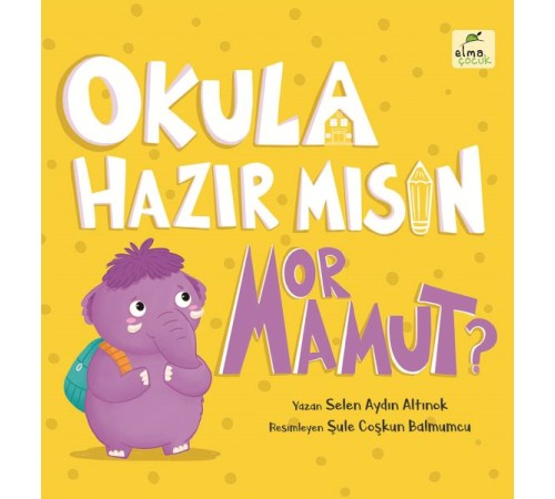 Okula Hazır mısın Mor Mamut? Ciltli