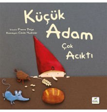 Küçük Adam Çok Acıktı