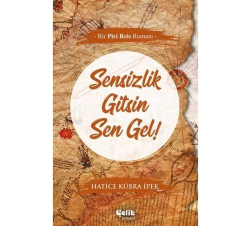 Sensizlik Gitsin Sen Gel!