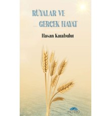 Rüyalar ve Gerçek Hayat