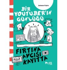 Fırtına Avcısı Kayıtta - Bir Youtuber’ın Günlüğü