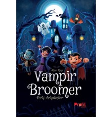 Vampir Broomer -Farklı Arkadaşlar