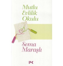 Mutlu Evlilik Okulu