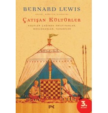 Çatışan Kültürler - Keşifler Çağında Hristiyanlar, Müslümanlar, Yahudiler