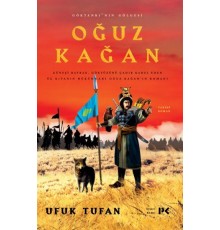 Oğuz Kağan - Göktanrının Gölgesi