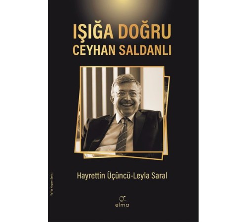 Işığa Doğru - Ceyhan Saldanlı