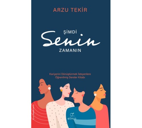 Şimdi Senin Zamanın - Kariyerini Dönüştürmek