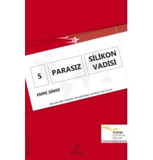 5 Parasız Silikon Vadisi