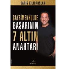 Gayrimenkulde Başarının 7 Altın Anahtarı