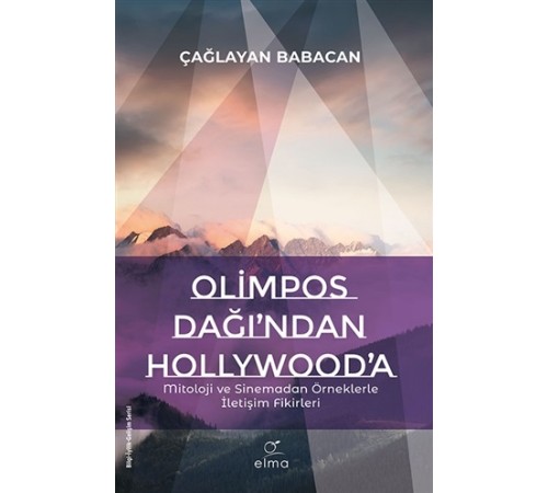 Olimpos Dağı’ndan Hollywood’a