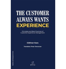 The Customer Always Wants Experience