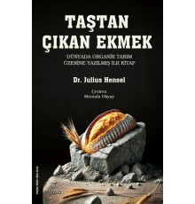 Taştan Çıkan Ekmek Yeni-Akılcı Bir Toprak Gübreleme ve Fiziksel Islah Sistemi