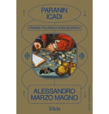 Paranın İcadı - Finans İtalyanca Konuşurken