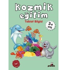 Kozmik Eğitim +3 Yaş - Tabiat Bilgisi