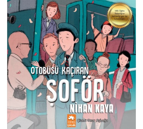 Otobüsü Kaçıran Şoför