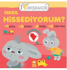 Küçük Tavşancık - Nasıl Hissediyorum?