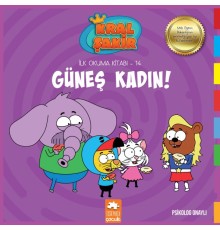 Kral Şakir İlk Okuma 14 - Güneş Kadın