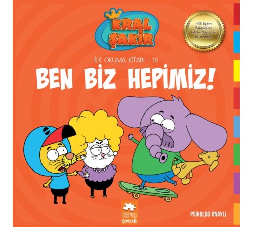 Kral Şakir İlk Okuma 16 - Ben Biz Hepimiz Kral Şakir İlk Okuma 16 - Ben Biz Hepimiz