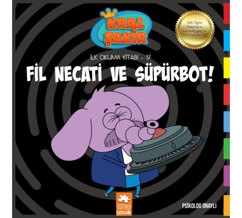 Kral Şakir İlk Okuma 17 - Fil Necati ve Süpürbot
