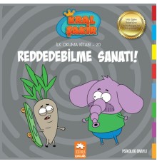 Kral Şakir İlk Okuma 20 - Reddedebilme Sanatı