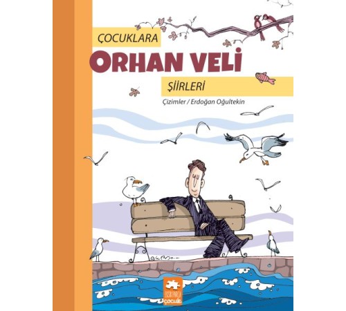 Çocuklara Orhan Veli Şiirleri