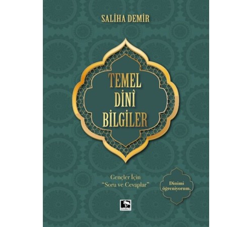 Temel Dini Bilgiler - Gençler İçin "Soru ve Cevaplar" Temel Dini Bilgiler - Gençler İçin "Soru ve Cevaplar"