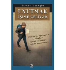 Unutmak İşime Geliyor