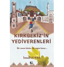 Kırksekiz'in Yediverenleri