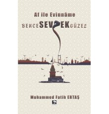 Bence Sevmek Güzel