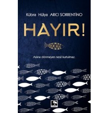 Hayır!