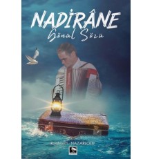 Nadirane Gönül Sözü