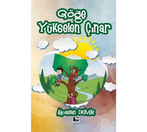 Göğe Yükselen Çınar