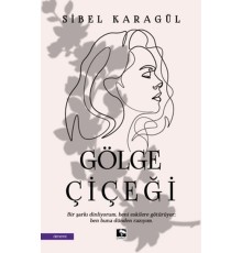 Gölge Çiçeği