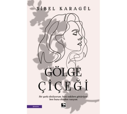 Gölge Çiçeği Gölge Çiçeği