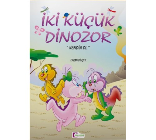 İki Küçük Dinozor - Kendin Ol İki Küçük Dinozor - Kendin Ol