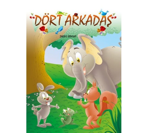 Dört Arkadaş Dört Arkadaş