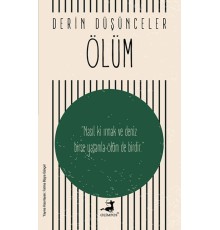 Ölüm - Derin Düşünceler
