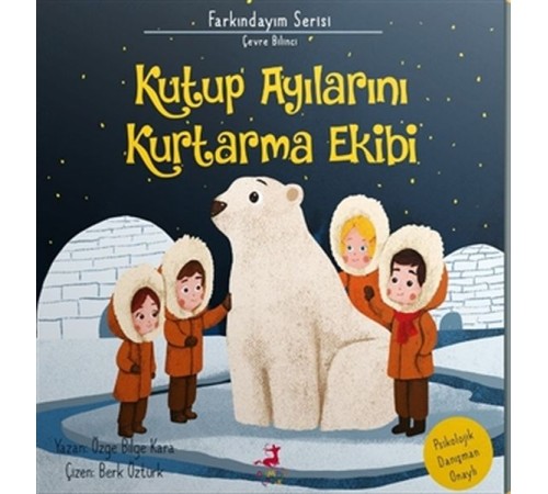 Kutup Ayılarını Kurtarma Ekibi